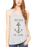 Limited Edition! "Refuse to Sink" Flowy Racerback Tank Top - Clementine Apparel