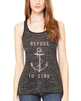 Limited Edition! "Refuse to Sink" Flowy Racerback Tank Top - Clementine Apparel