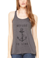 Limited Edition! "Refuse to Sink" Flowy Racerback Tank Top - Clementine Apparel