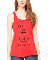 Limited Edition! "Refuse to Sink" Flowy Racerback Tank Top - Clementine Apparel