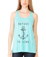 Limited Edition! "Refuse to Sink" Flowy Racerback Tank Top - Clementine Apparel