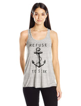 Limited Edition! "Refuse to Sink" Flowy Racerback Tank Top - Clementine Apparel